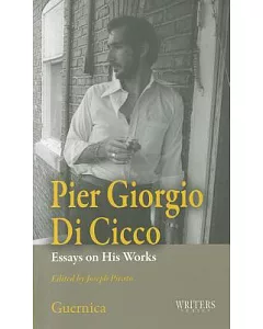 Pier Giorgio Di Cicco: Essays on His Works