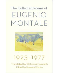 The Collected Poems of Eugenio montale 1925-1977