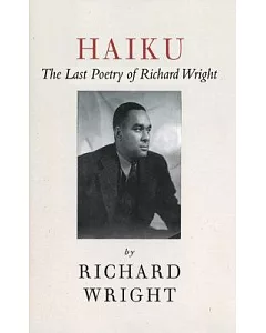 Haiku: The Last Poems of an American Icon