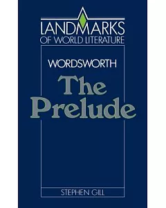 William Wordsworth: The Prelude