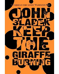 Keep The Giraffe Burning
