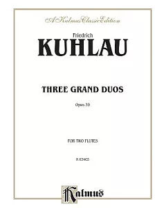 Three Grand Duos Opus 39: For Two Flutes