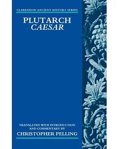 Plutarch Caesar: Translated With an Introduction and Commentary