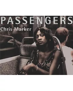 Chris marker: Passengers