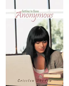 Getting to Know Anonymous