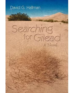 Searching for Gilead: A Novel