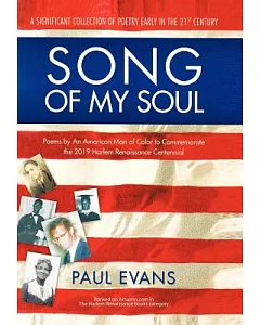 Song of My Soul: Poems by an American Man of Color to Commemorate the 2019 Harlem Renaissance Centennial