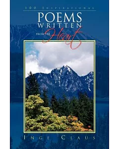 100 Inspirational Poems Written from the Heart