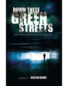 Down These Green Streets