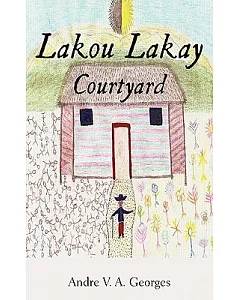 Lakou Lakay: Courtyard
