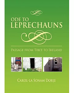 Ode to Leprechauns: Passage from Tibet to Ireland