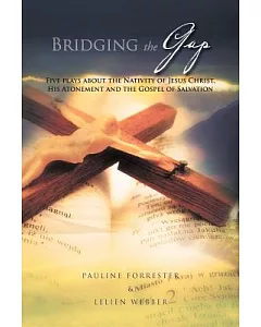 Bridging the Gap: Five Place About Nativity of Jesus Christ, His Atonement and the Gospel of Salvation