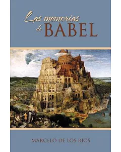 Las memorias de Babel
