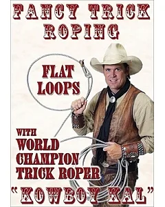 Fancy Trick Roping With Kowboy kal