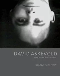 David Askevold: Once Upon a Time in the East