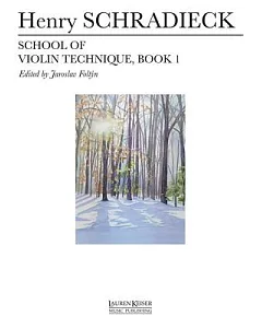 School of Violin Technique: Book 1
