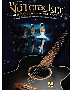 The Nutcracker for Solo Guitar
