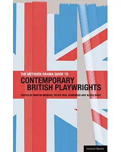 The Methuen Drama Guide to Contemporary British Playwrights