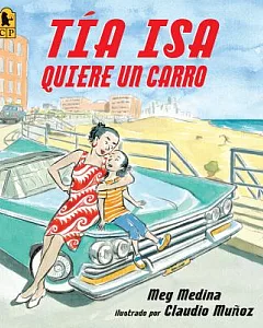 Tia Isa Quiere Un Carro / Tia Isa Wants a Car