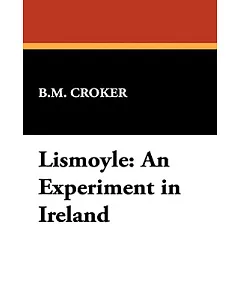 Lismoyle: An Experiment in Ireland