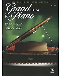 Grand Trios for Piano: 4 Elementary Pieces for One Piano, Six Hands