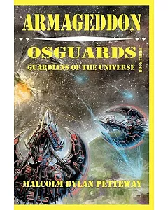 Armageddon: Osguards: Guardians of the Universe