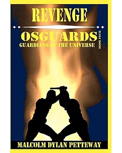 Revenge: Osguards: Guardians of the Universe