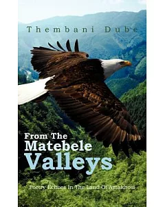 From the Matebele Valleys: Poetry Echoes in the Land of Amakhosi