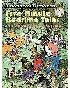 Five-Minute Bedtime Tales: From Old Mother West Wind’s Library