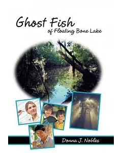 Ghost Fish of Floating Bone Lake