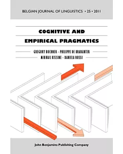 Cognitive and Empirical Pragmatics: Issues and Perspectives