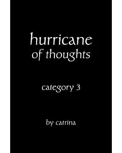 Hurricane of Thoughts: Category 3