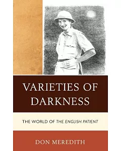 Varieties of Darkness: The World of the English Patient