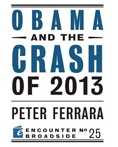 Obama and the Crash of 2013
