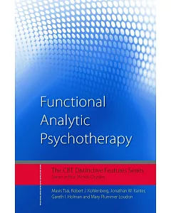 Functional Analytic Psychotherapy: Distinctive Features