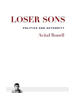 Loser Sons: Politics and Authority