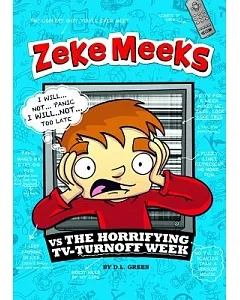 Zeke Meeks vs The Horrifying TV-Turnoff Week