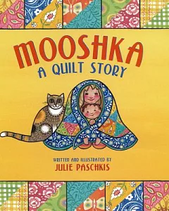 Mooshka, a Quilt Story
