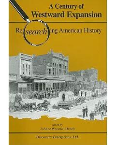 A Century of Westward Expansion: Researching American History