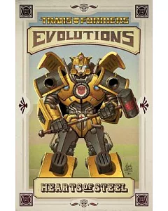 Transformers: Evolutions-Hearts of Steel
