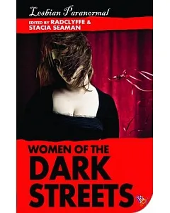 Women of the Dark Streets: Lesbian Paranormal