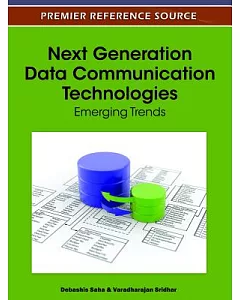 Next Generation Data Communications Technologies: Emerging Trends