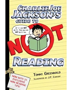 Charlie Joe Jackson’s Guide to Not Reading