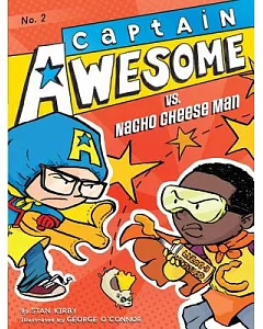 Captain Awesome Vs. Nacho Cheese Man
