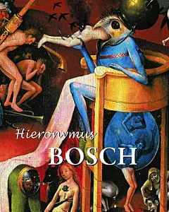 Hieronymus Bosch: Hieronymus Bosch and the Lisbon Temptation: a View from the Third Millennium