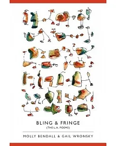 Bling & Fringe: The L.A. Poems