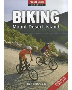Biking Mount Desert Island: 18 Bikes Routes. All Skill Levels