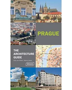 Prague: The Architecture Guide