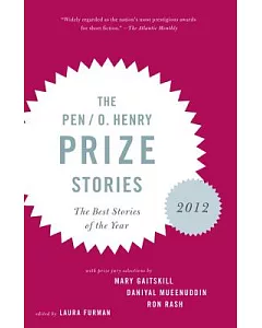 The Pen / O. Henry Prize Stories 2012