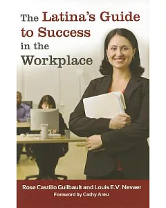 The Latina’s Guide to Success in the Workplace